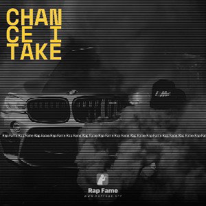 chance i take