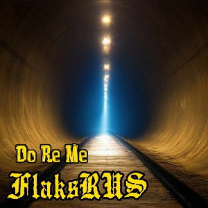 FlaksRUS - Do Re Me