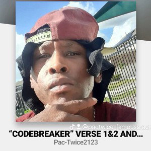 “CodeBreaker” verse 1&2 and hook