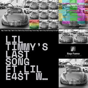 lil Timmy’s last song ft.Lil E4ST WAVE