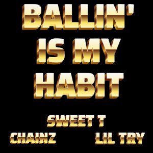 Ballin’ is my Habit
