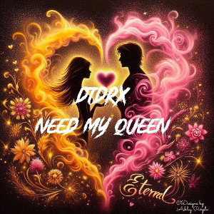 DTDRX 2.0 - Need My Queen (Prod.DTDRX)