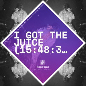 I got the Juice (15:48:32)