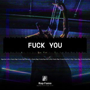 FUCK YOU