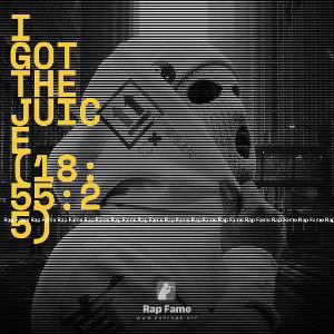 I got the Juice (18:55:25)