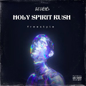 LilLos - Holy Spirit Rush Freestyle