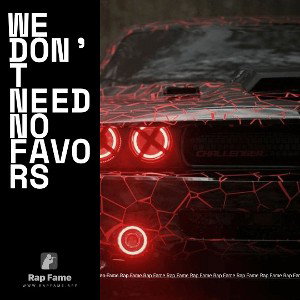 We don’t need no favors