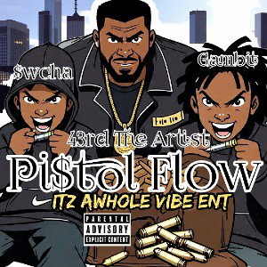 Pi$tol flow