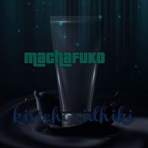MACHAFUKO-NIMETENDWA
