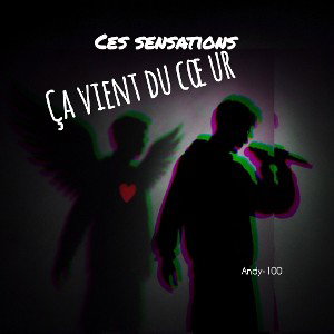 Ces Sensations//album//Ça Vient Du Cœur 