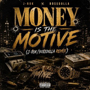 MOVING LIKE MONEY IS DA MOTIVE (REMIX)