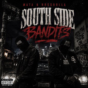 SouthSideBanits(MATA/BO$$DOLLA FREESTYLE )