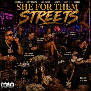 SHE 4 DEM STREETZ