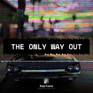 the only way out
