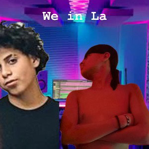 we in La 