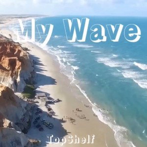My W A V E 🌊