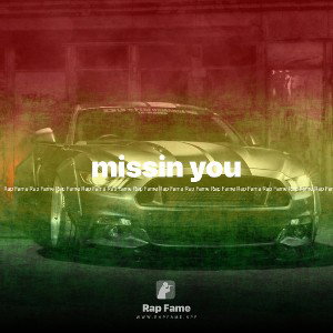 missin you 
