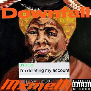 downfall