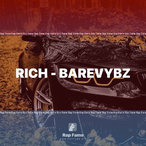 Rich - BareVybz 