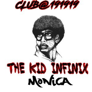 THE KID INFINIX_ft_CLEIMAN-MONICA_pro.by. infinix