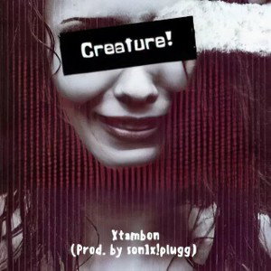 Creature! (Prod. by son1x!plugg) 