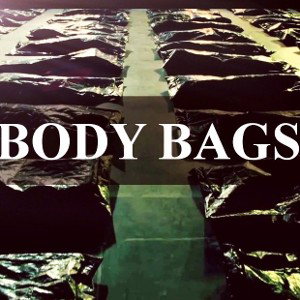 BODY BAGS