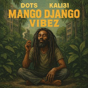  Dots x Kali - Mango Django Vibez