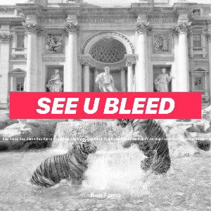 see u bleed 🩸 