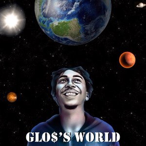 GLO’$ WORLD