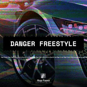 Danger freestyle 
