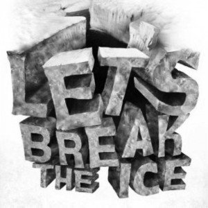  lets break the ice