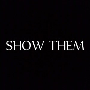SHOW_THEM