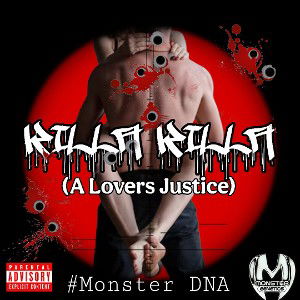 Killa Killa  -  (A LOVERS JUSTICE)