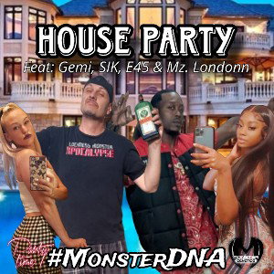 SIK the PRODUCER -  House Party 