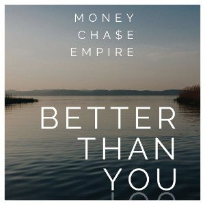 Better Than You 
