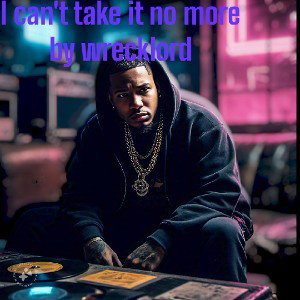 ШЯΞϾКŁФЯÐ  ☯️ 🦈 - I cant take it no more by wreecklord 2024-12-21 22_10