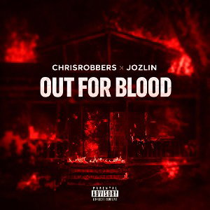Out For Blood ft Jozlin