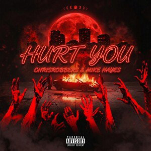 Hurt You ft Mike Hayes