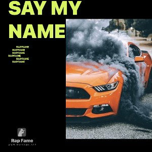 say my name