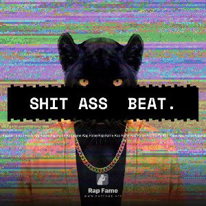 shit ass  beat.