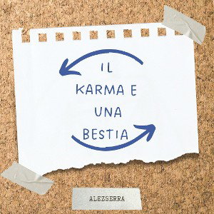 il karma è una bestia