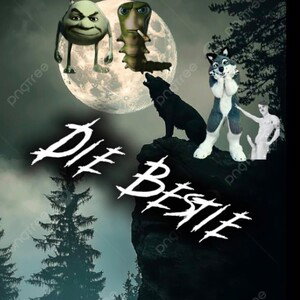 DIE BESTIE 🐺
