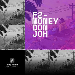 F2- money don joh