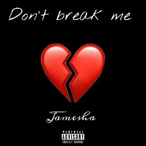 don't break me