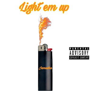 Light em up