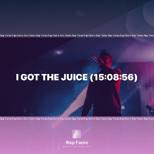 I got the Juice (15:08:56)