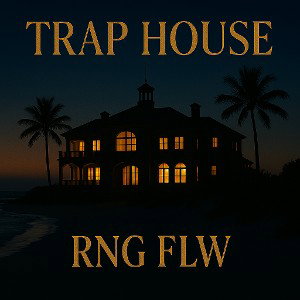 TRAP HOUSE