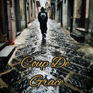 COUP DE GRACE 