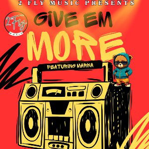 D Jocc - Give Em More featuring Marka