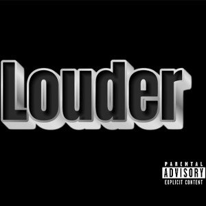 Louder